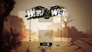 1st Hour Impressions - Weird West (PS5)