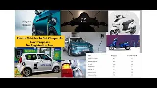 Electric Vehicles To Get Cheaper As Govt Proposes No Registration Fees