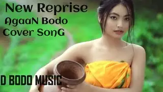 New Bodo Reprise Song AGAAN.!!🎵