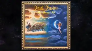 Fatal Fusion - The Ancient Tale
