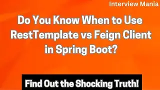 restTemplate vs Feign Client | When to use restTemplate and when to use Feign Client? #springboot
