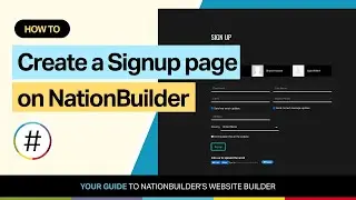 How to create a signup page on NationBuilder