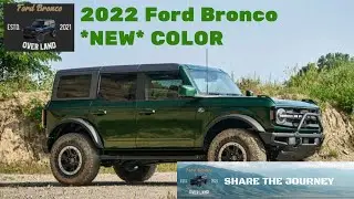 ERUPTION GREEN - 2022 Bronco New Color