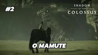 Shadow of the Colossus #2 &ndash; O Mamute | Gameplay em Portugu&ecirc;s [PS5]