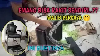 CARA MERAKIT KURSI PANGKAS RAMBUT