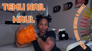 TEMU nail haul!! I don’t understand the hype🫣