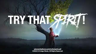 Попробуйте этот дух &ndash; послание от: Г. Крейга Льюиса из EX Ministries.