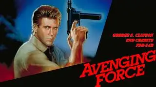 End Credits - George S. Clinton - Avenging Force