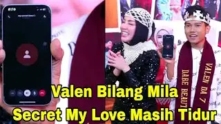 VALEN PANGGIL SYANG MILA SECRET MY LOVE