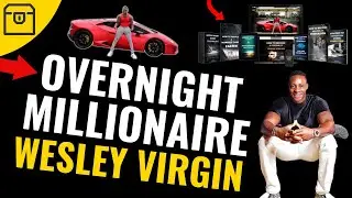 Overnight Millionaire Review by Wesley Virgin