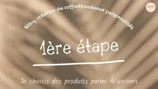 Comment cr&eacute;er une box cadeau personnalis&eacute; sur bichy.fr ?