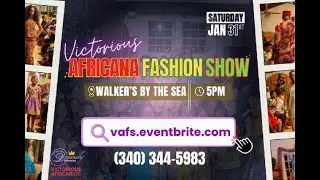 St. Thomas! Don't Miss the 2026 Victorious Africana Fashion Show!
