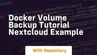 Docker volume backup tutorial nextcloud example