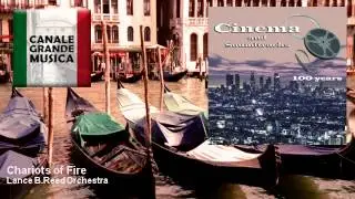 Lance B.Reed Orchestra - Chariots of Fire