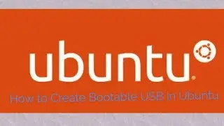 How to Create Bootable USB in Ubuntu