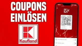 Kaufland App Coupons aktivieren & Kaufland App scannen | Tutorial