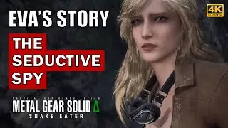 Eva All Cutscenes (Eva's Full Story) | Metal Gear Solid Delta: Snake Eater | 4K UHD | MGS3 Remake