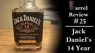 Barrel Review #25: Jack Daniel's 14 Year