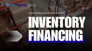 How To Fund Your Business Using Your Inventory