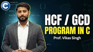 39. Program || HCF /GCD of 2 numbers in c ||  in hindi by vikas singh