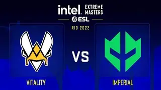 Vitality vs Imperial | Map 1 Inferno | IEM Rio Major 2022 - Challengers Stage