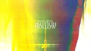 Slow Crush 
