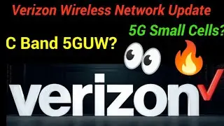 Major Verizon Network Update | 5G 5GUW C Band N77