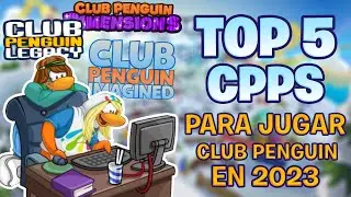 TOP 5 CPPS M&Aacute;S POPULARES para JUGAR CLUB PENGUIN en 2025 (C&oacute;mo Jugarlos y Registrarse) 🕹️🐧