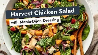 Harvest Chicken Salad with Maple Dijon Dressing