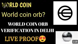 😍WORLD COIN ORB VERIFICATION IN DELHI  | LIVE PROOF | WORLD COIN | ORB IN DELHI | TECH GOVT ❤️
