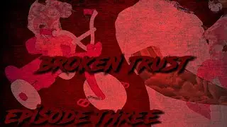 IMVU SERIES | Broken Trust | S1 EP3