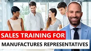 Sales Training for Manufacturers Representatives