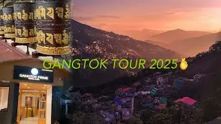 SIKKIM TOUR 2025 | GANGTOK PRIME HOTEL & SPA | SIGHTSEEING | MG MARG || luxurious 🏨🫰♥️