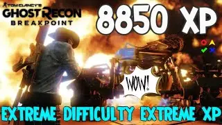 8850 XP / Behemoth Extreme Difficulty Extreme XP | Good for Farming XP | Ghost Recon Breakpoint