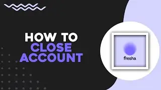How To Close Fresha Account (Quick Tutorial)