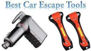 5 Best Car Escape Tools &ndash; Car Escape Tools Reviews