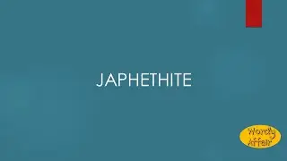 Japhethite Meaning