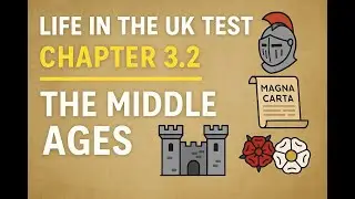 Life in the UK Chapter 3.2: The Middle Ages