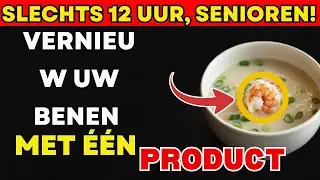SENIOREN: Eet DIT ene voedsel en krijg je beenspieren terug in slechts 12 uur