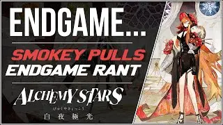 [Alchemy Stars] Smokey Is Pain, Endgame Makes Me Cry (Pulls, Rant, My Investment Strategy, Guides)