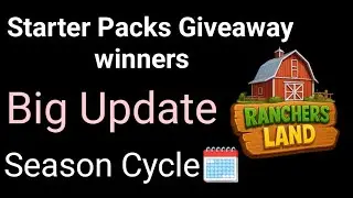 Ranchers Land Big Update | Season Cycle is Live Complete details | 2nd Giveaway Winners | GmAdvice