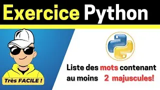 Exercice Python   Liste Des Mots Ayant Au Moins 2 Majuscules