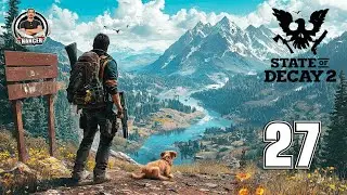 Büyük Sezon Finali! - State of Decay 2 - Bölüm 27 - Sezon 4