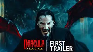 Dracula: A Love Tale - First Trailer (2025) | Keanu Reeves Concept (4k)