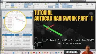 Input File MS Project dan File Revit Ke Dalam NAVISWORKSnaviswork