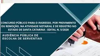 Audiência de Escolha de Serventias