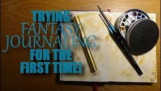 Trying Fantasy Journaling for the First Time