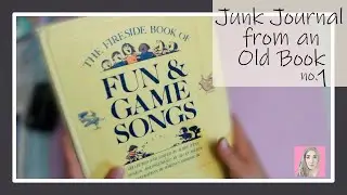 Junk Journal/ Fireside book of Fun and Game Songs/ speed run