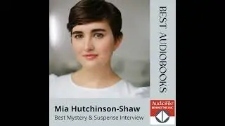 Interview with Mia Hutchinson-Shaw: Best Mystery & Suspense Audiobooks 2025
