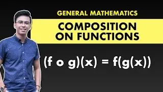 Composite Function | General Mathematics @MathTeacherGon